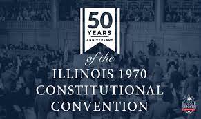 50th anniversary week of 1970 Illinois Constitutional Convention